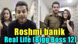 Roshmi Banik, Bigg Boss 12