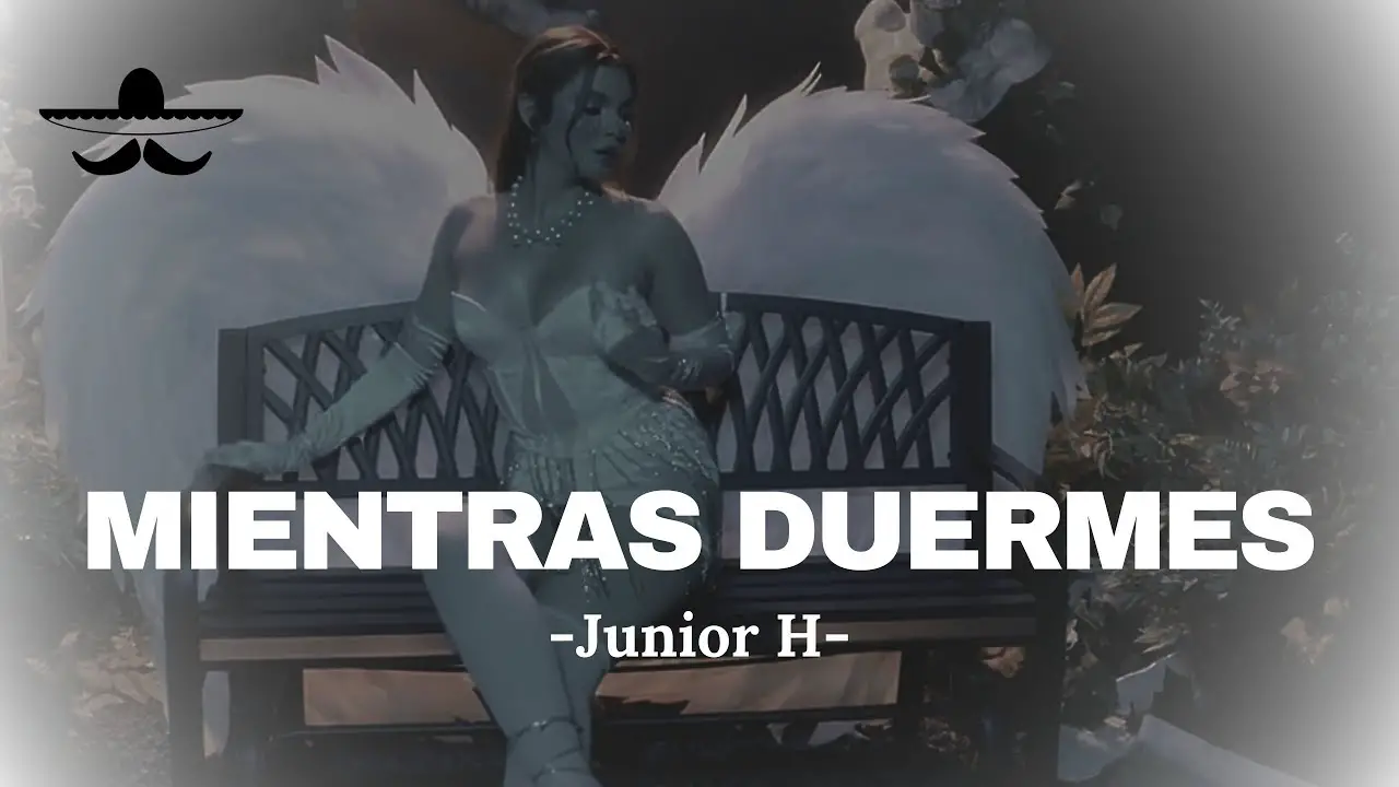 MIENTRAS DUERMES by Junior H Lyrics